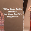Why Saree fall is needed to transform your look?