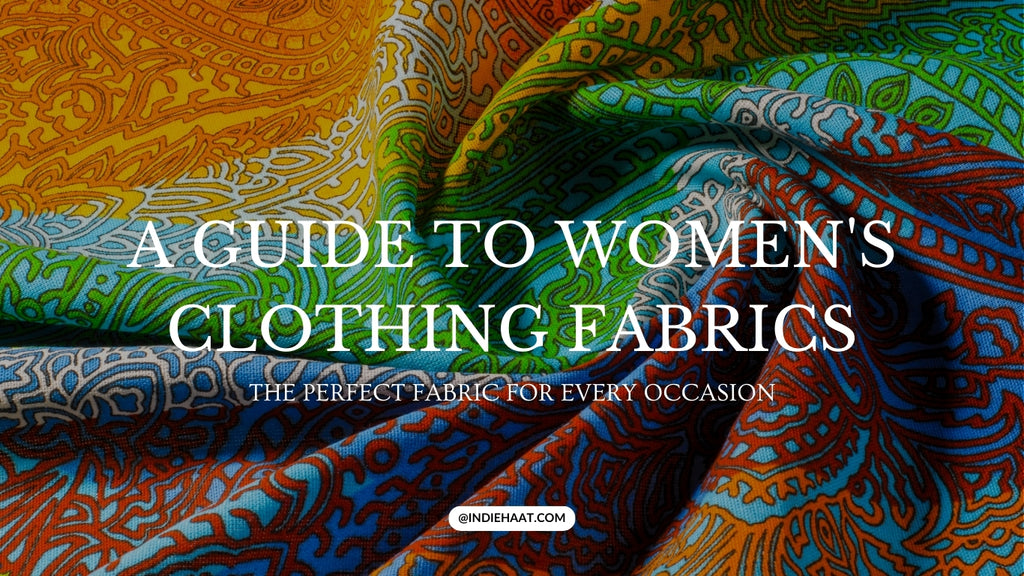 The Perfect Fabric for Every Occasion: A Guide to Women's Clothing Fabrics