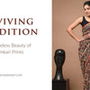Reviving Tradition: The Timeless Beauty of Kalamkari Prints
